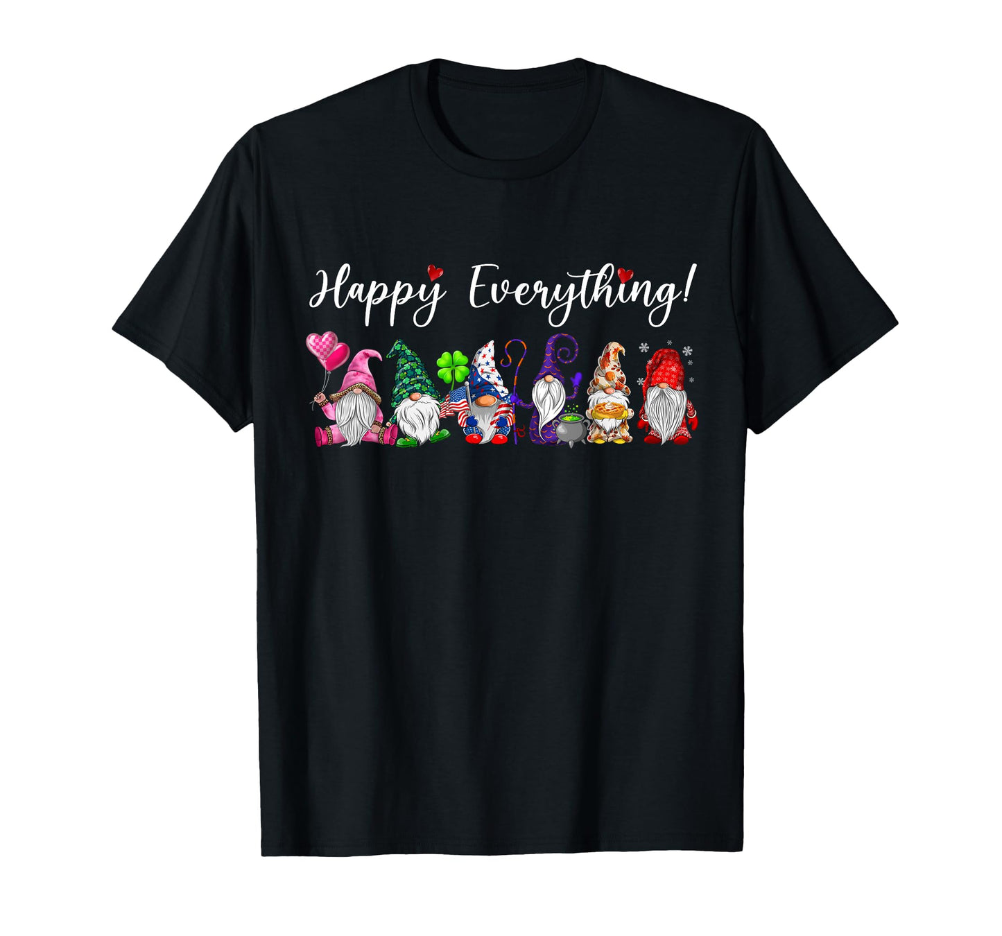 Happy Everything Gnomes Every Seasons All Year T-Shirt