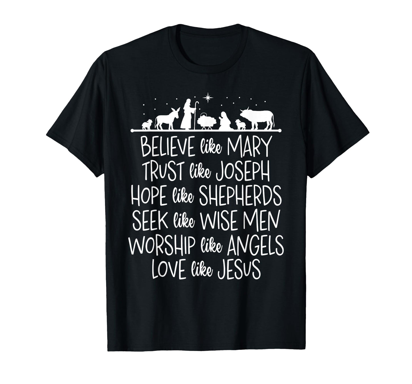 Believe Like Mary Trust Like Joseph Praying Christmas Hopes T-Shirt