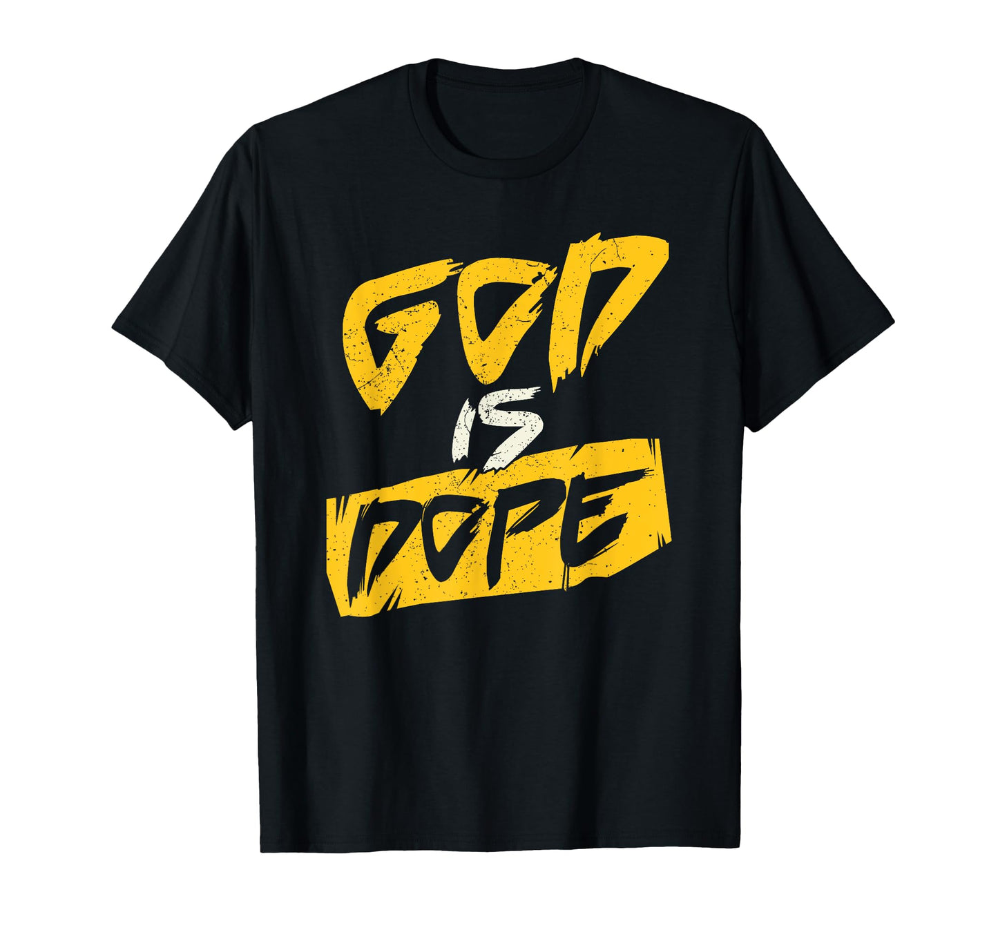 Funny Christian Design God is Dope T-Shirt