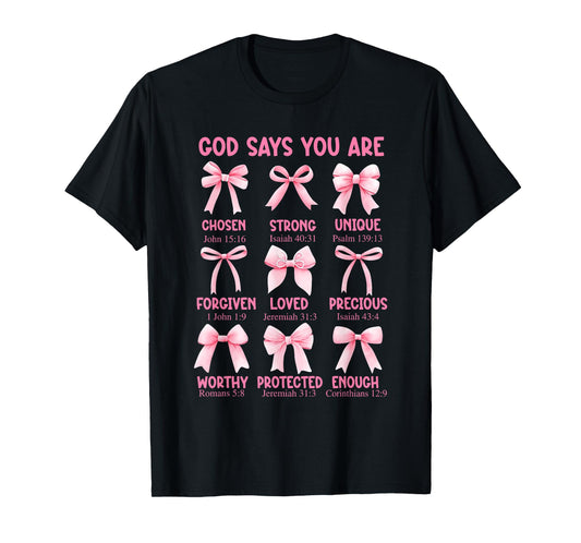 God Says You are Coquette Pink Bow Christian Bible Verses T-Shirt