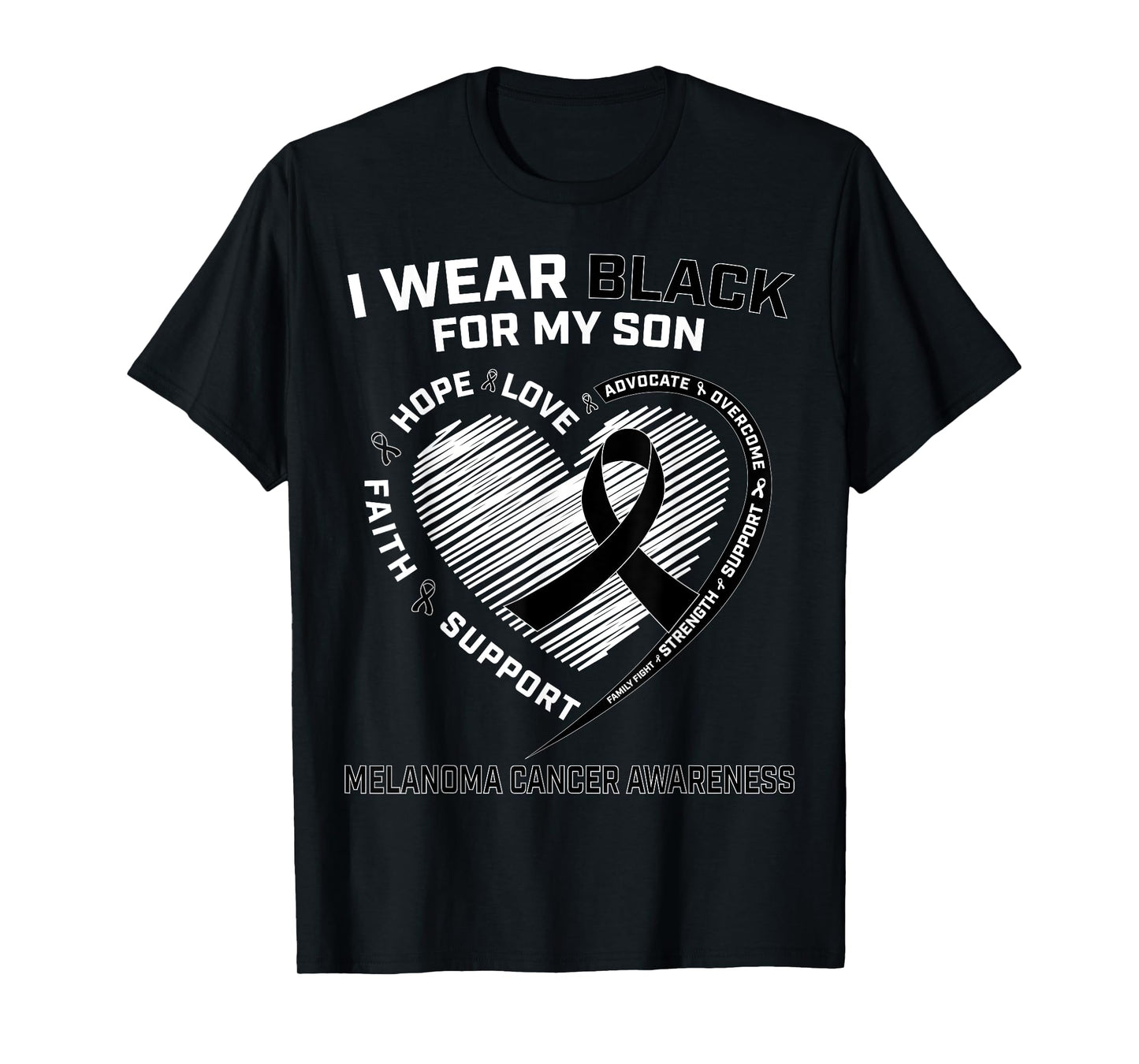 I Wear Black For My Son Melanoma Cancer Awareness Products T-Shirt