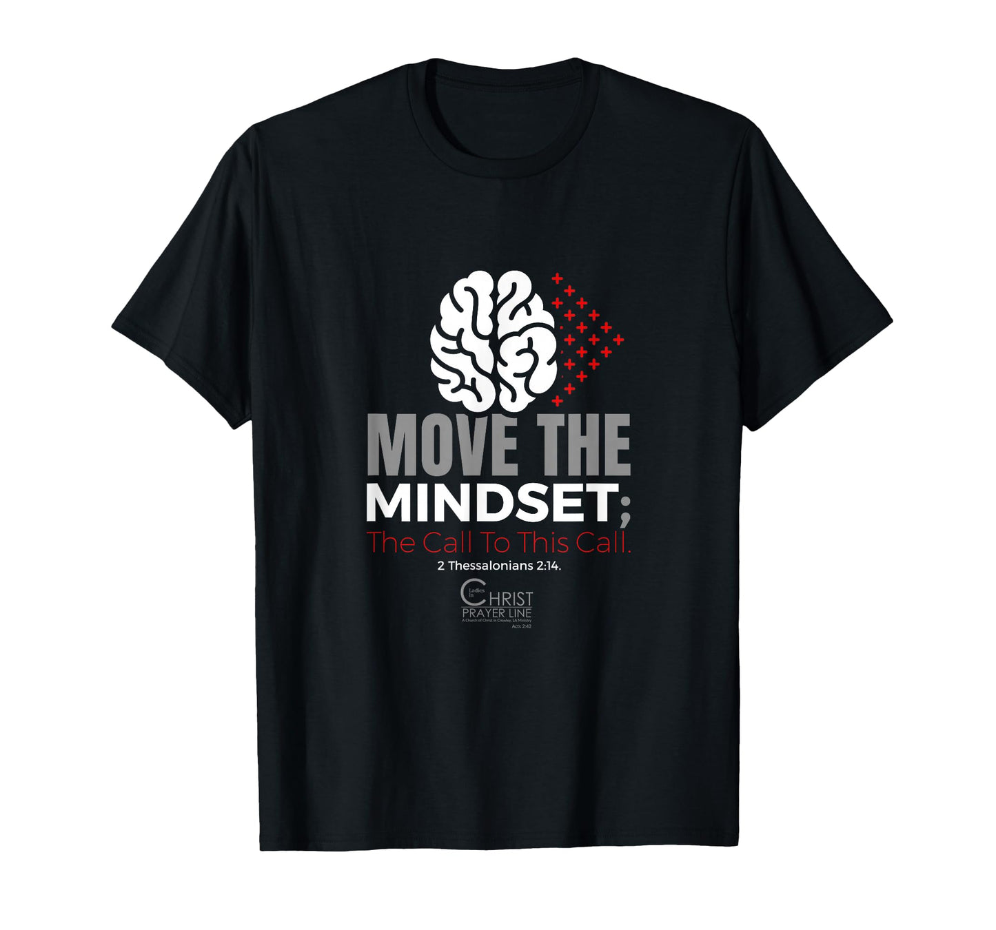 Move the Mindset: The Call To This Call Ladies in Christ T-Shirt