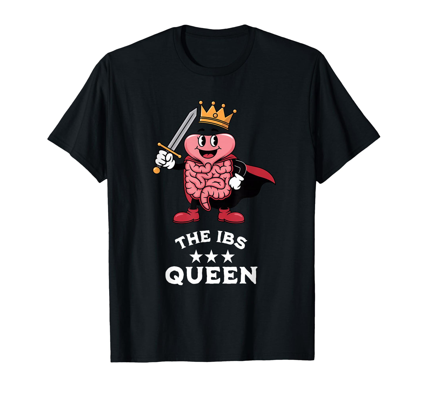 IBS Queen Funny Intestines Diarrhea Quote T-Shirt