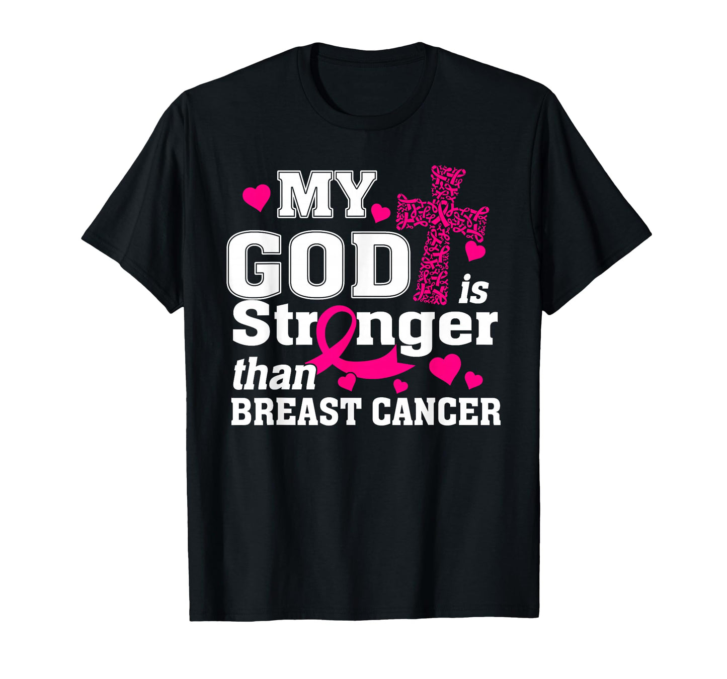 My God is Stronger Than Breast Cancer Cross T-Shirt