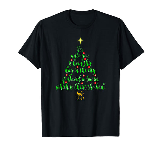 Christian Christmas Shirts Unto You Is Born A Savior Tree T-Shirt