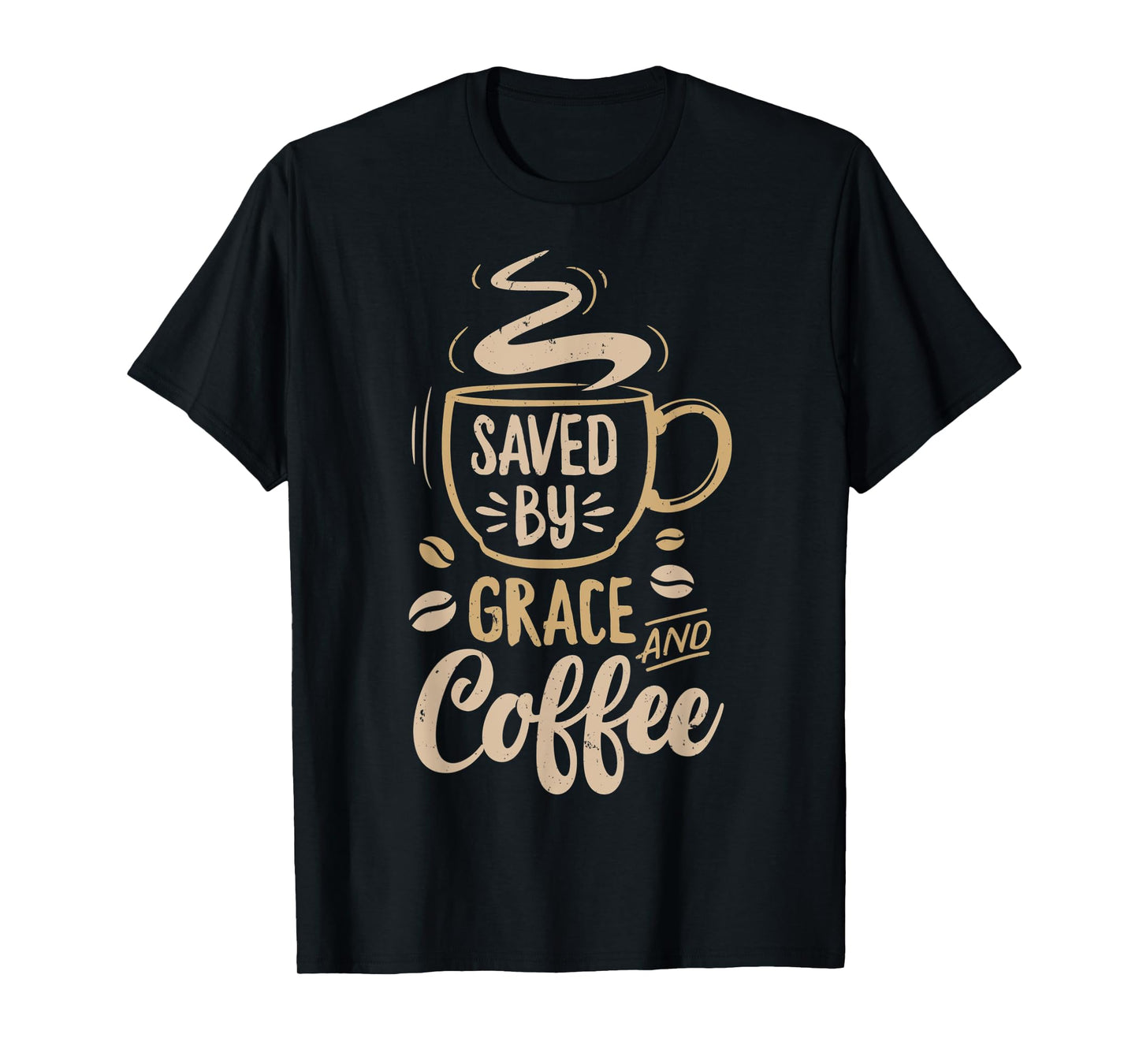 Saved By Grace And Coffee T shirt Christian Women Funny Gift T-Shirt