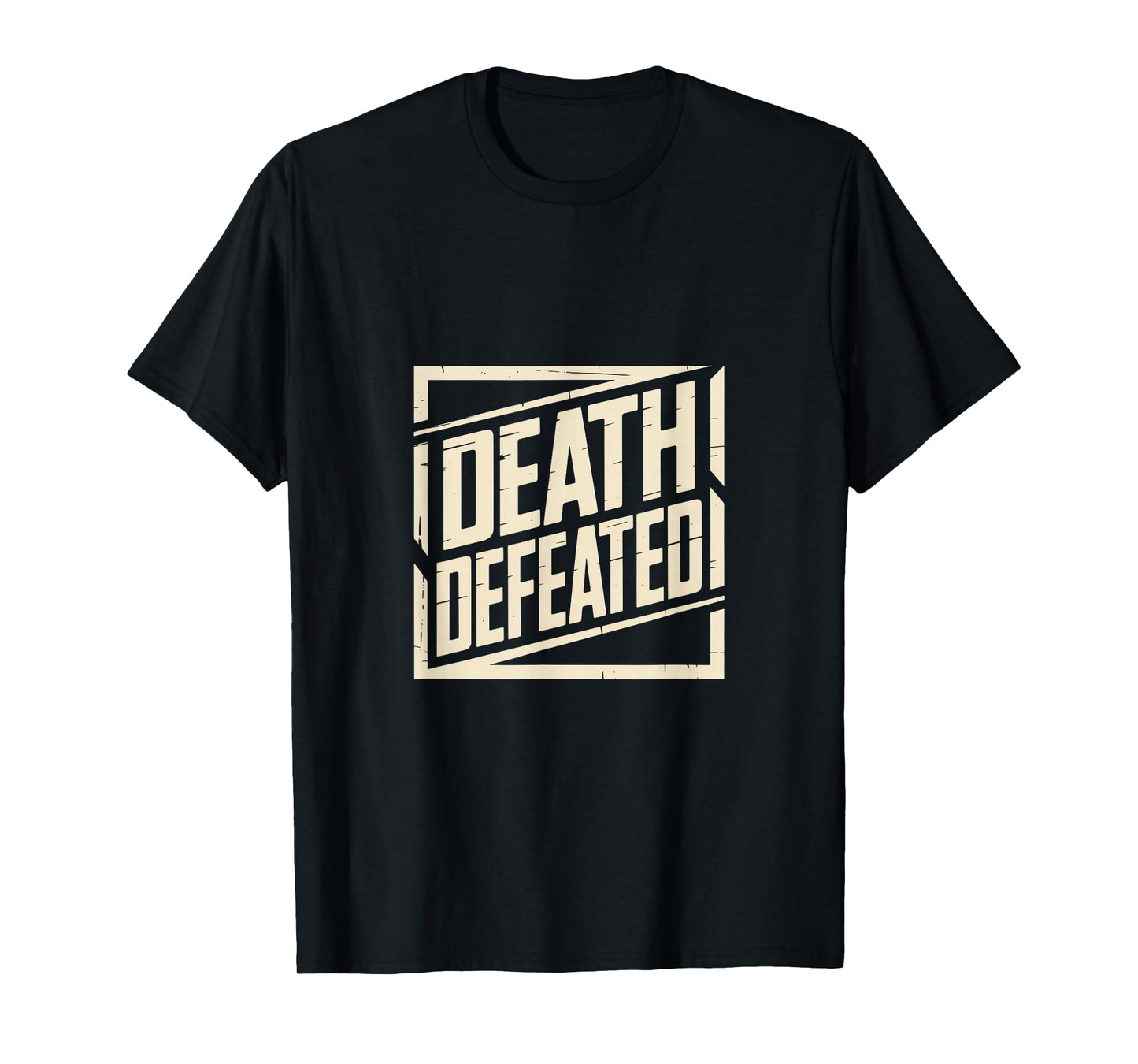 Death Defeated Christian Easter Resurrection Hope T-Shirt