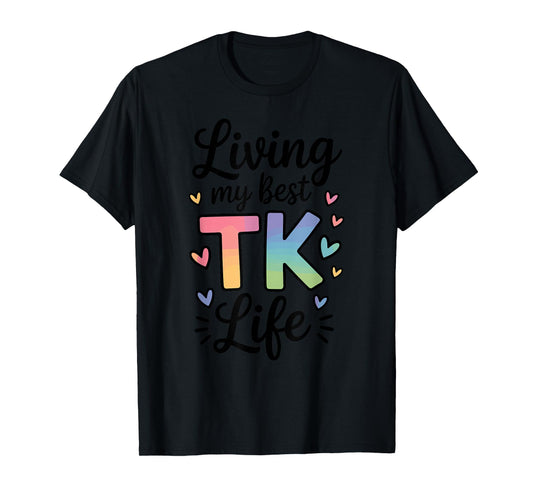 Transitional Kindergarten TK Teacher T-Shirt