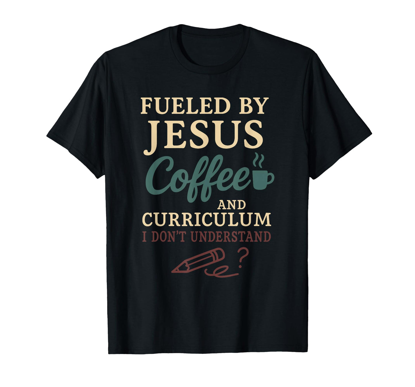 Christian Homeschool Mom Exhausted Chaos Faith Humor T-Shirt