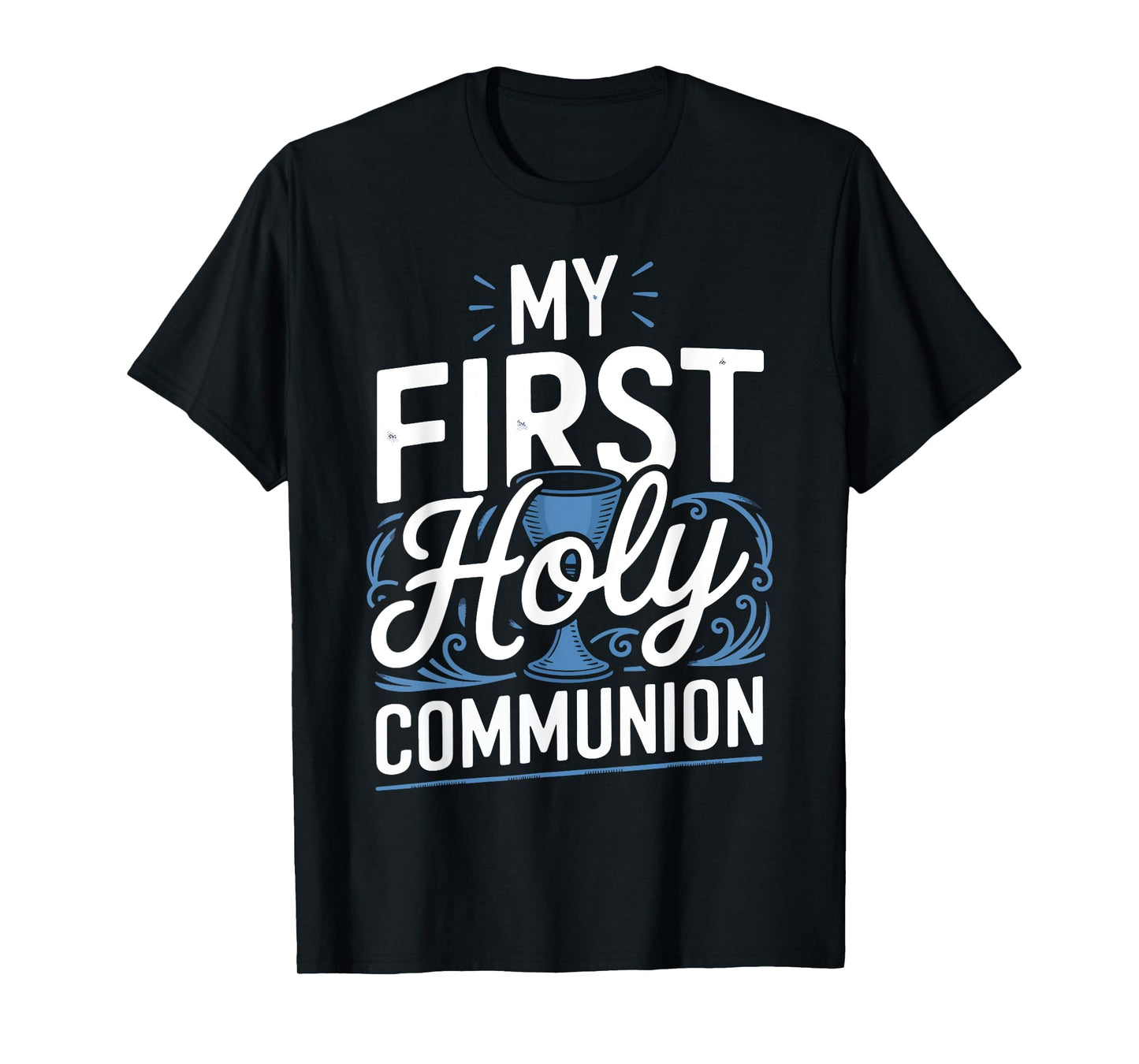 My First Holy Communion Religious Sacrament Kids Catholic T-Shirt