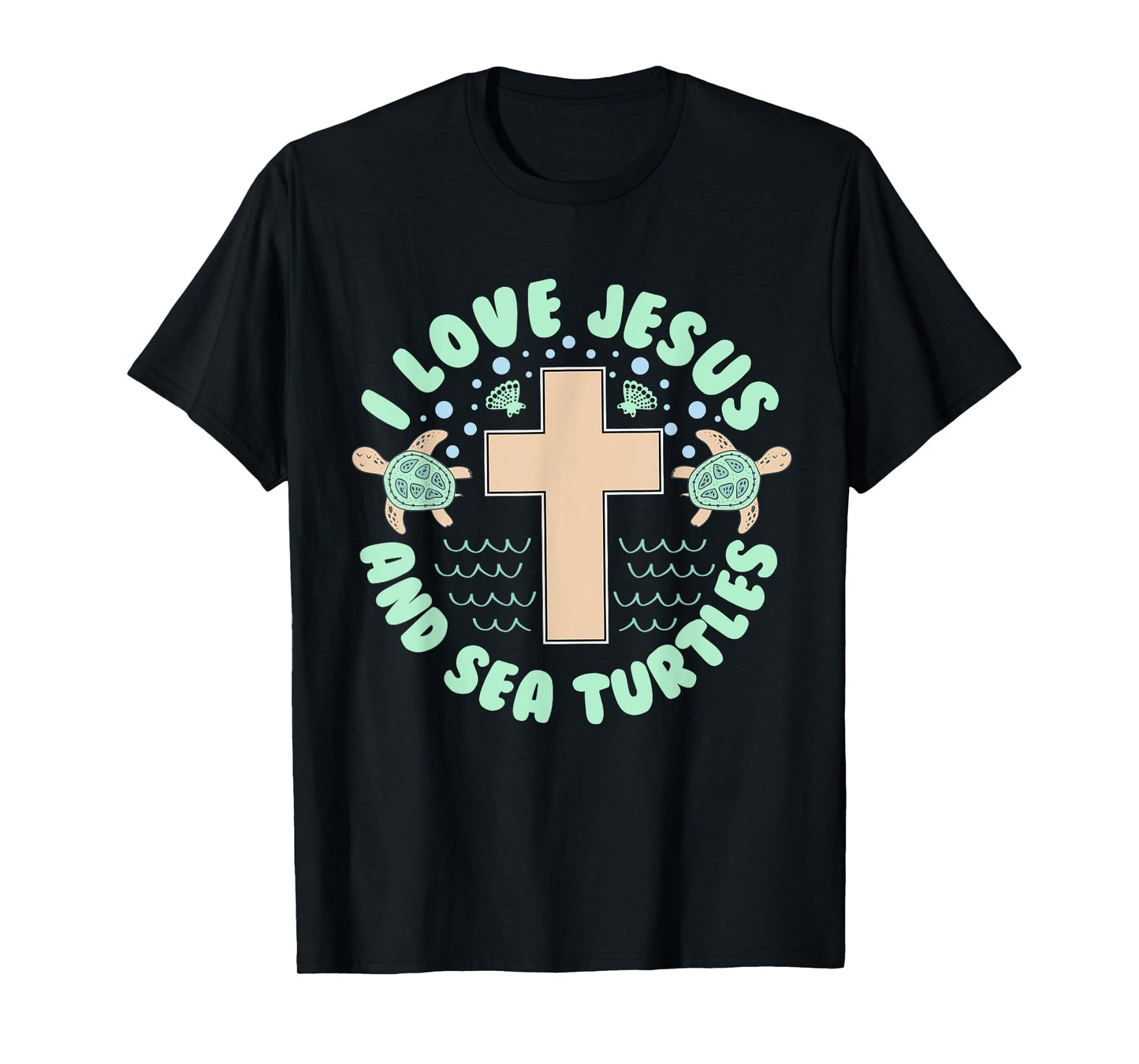 I Love Jesus & Sea Turtles Christian Faith Cross Beach Gift T-Shirt