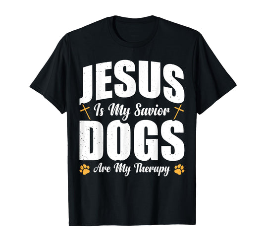 Jesus Is My Savior Dogs Are My Therapy T-Shirt