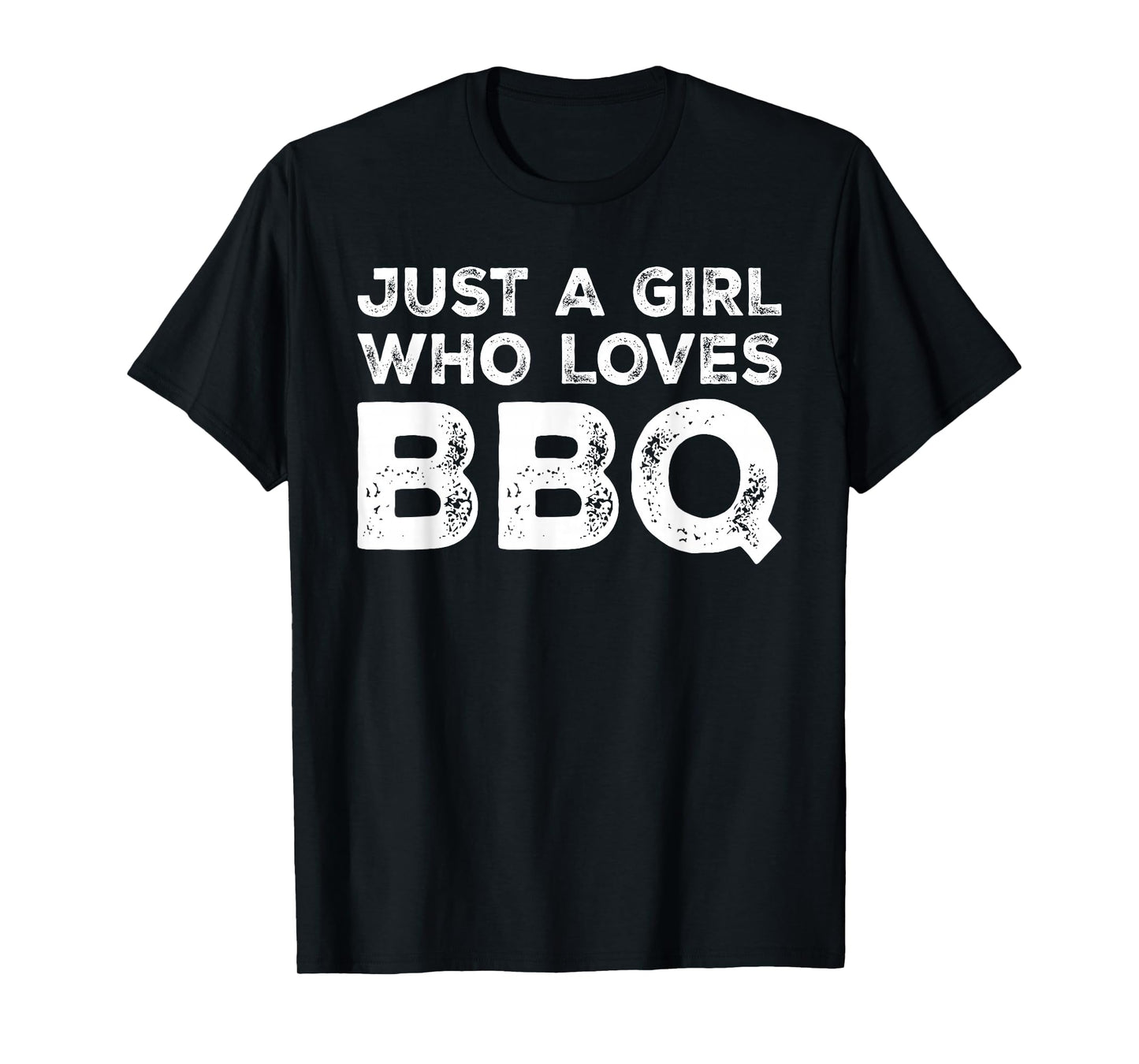 Just A Girl Who Loves BBQ, BBQ Lover T-Shirt