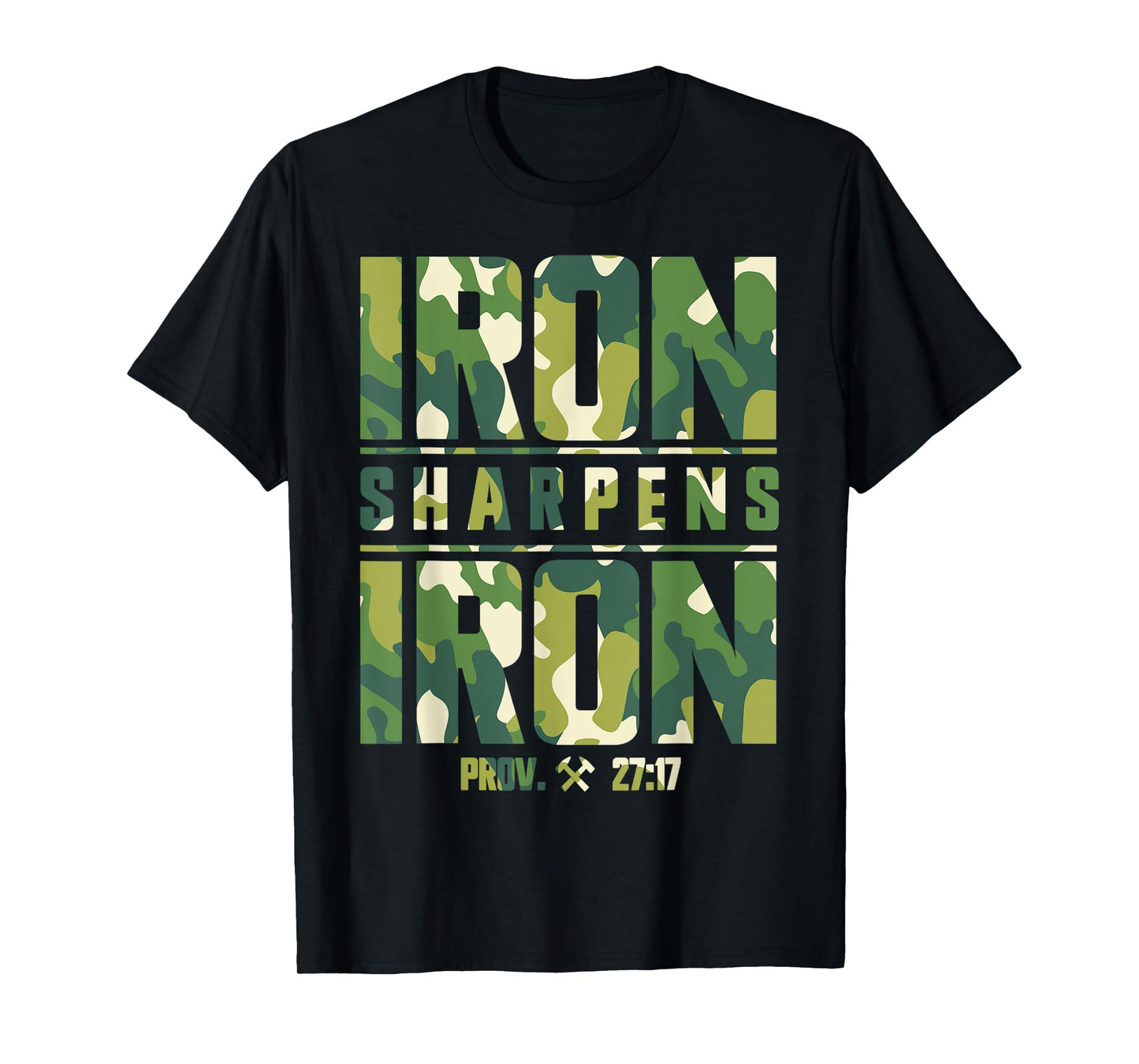 Iron Sharpens Iron Christian Men Camo Camouflage Army T-Shirt