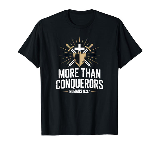 More Than Conquerors Romans 8 Bold Christian Bible Verse T-Shirt