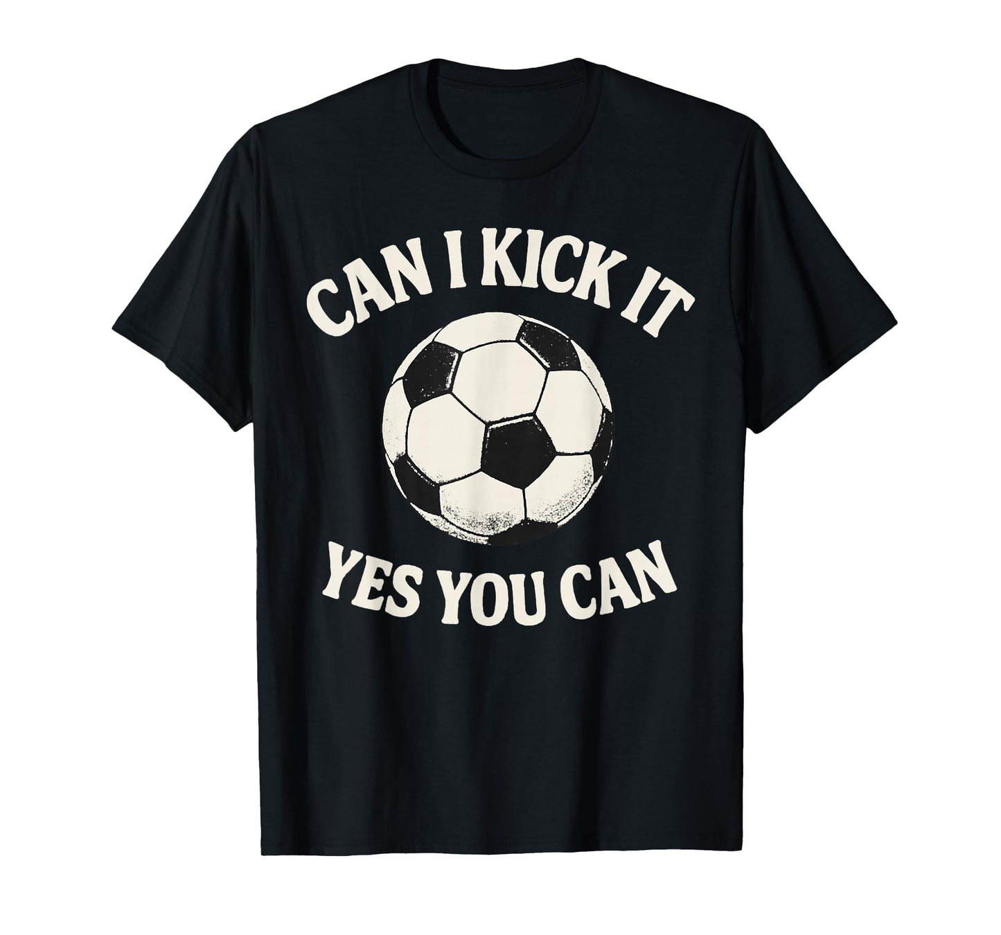 Funny Sport Can I Kick It Yes You Can Quote Retro Football T-Shirt