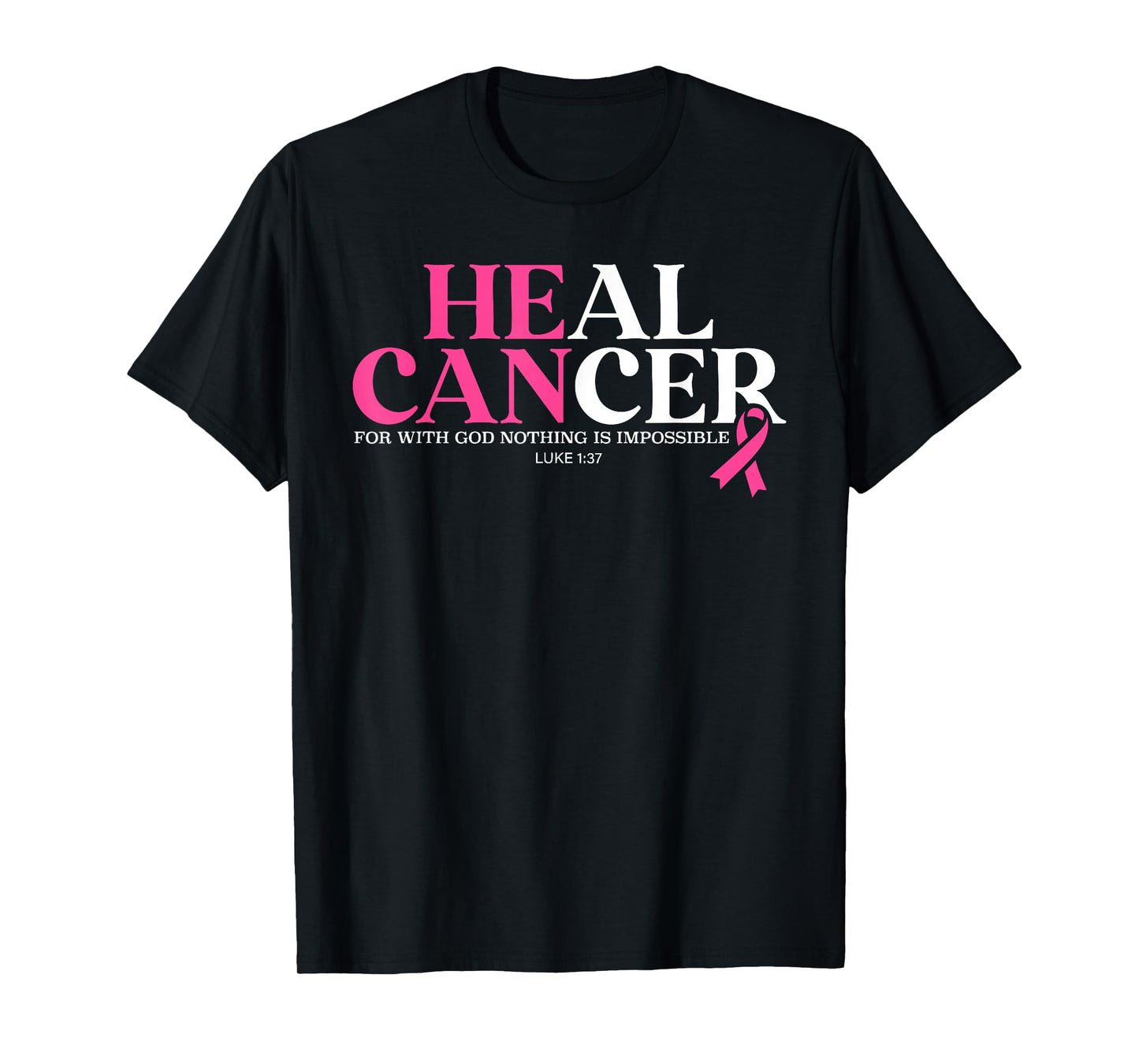Heal Cancer Believe God Christian Breast Cancer Awareness T-Shirt