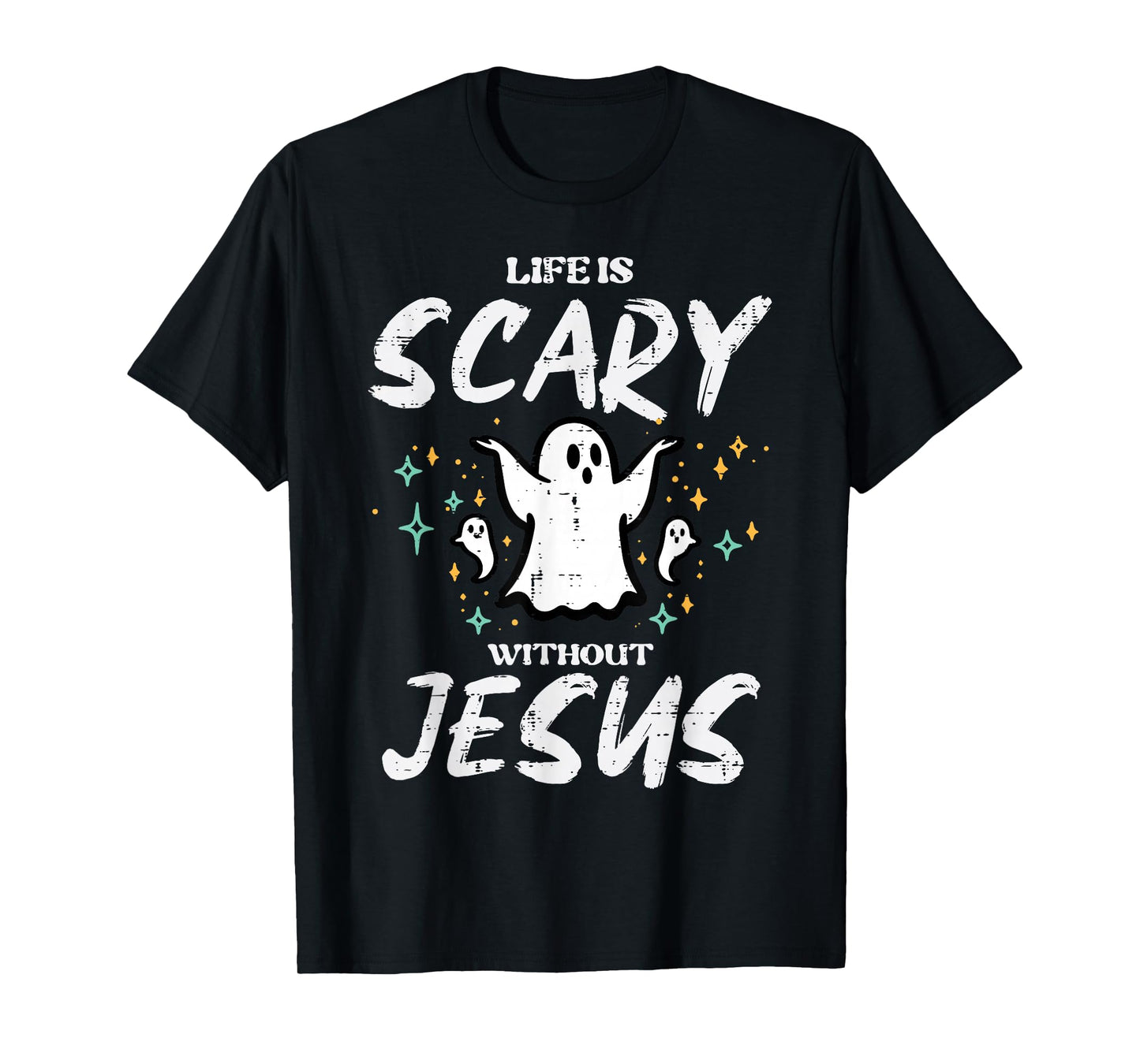 Halloween Life Scary Without Jesus Christian Costume Women T-Shirt