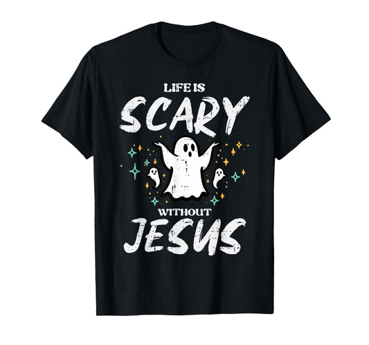 Halloween Life Scary Without Jesus Christian Costume Women T-Shirt