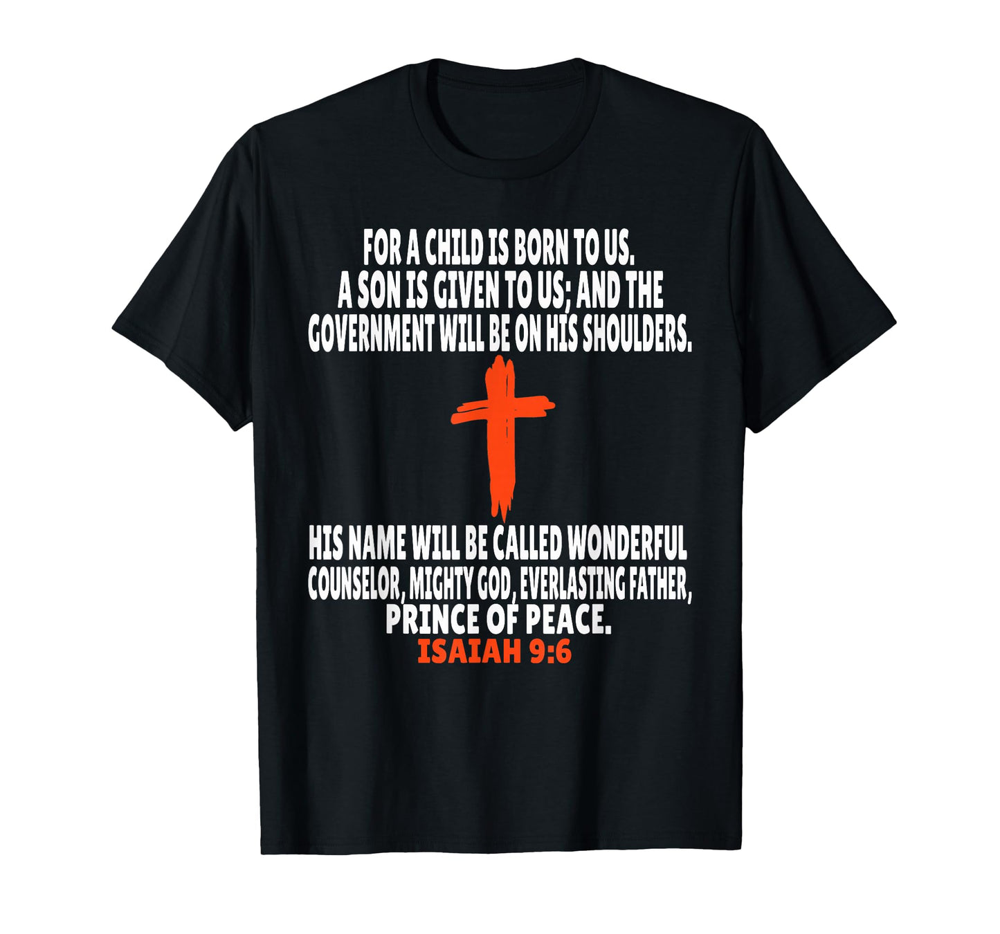 Isaiah 9:6 Bible Verses Scripture T-Shirt
