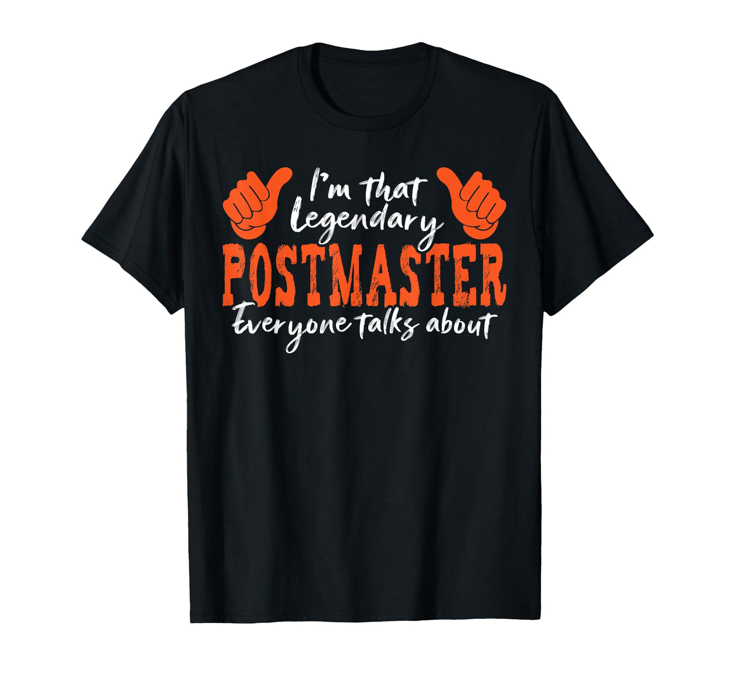 Funny Profession Quote Legendary Postmaster T-Shirt
