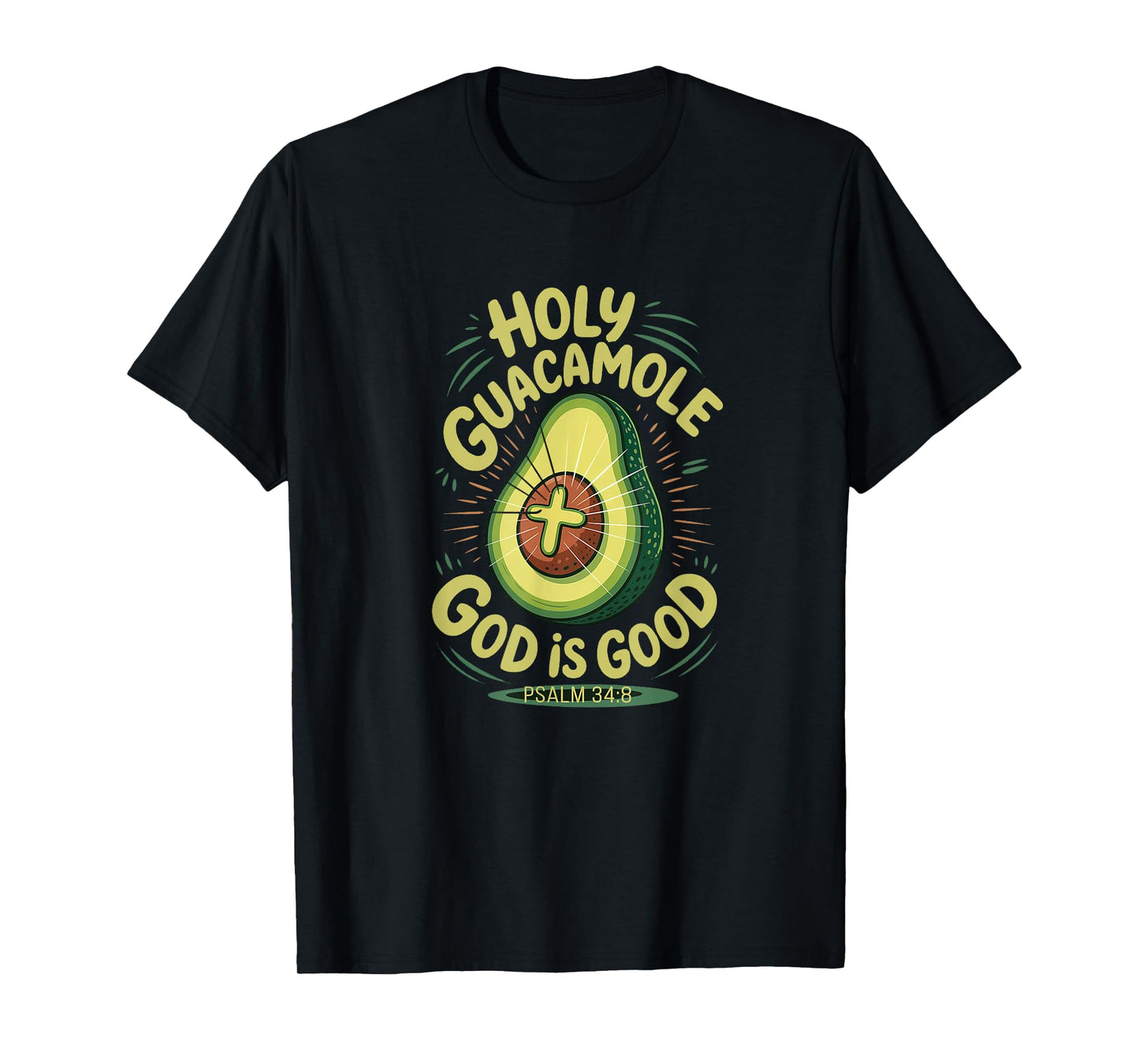 Holy Guacamole God Is Good Funny Avocado Cinco de Mayo T-Shirt