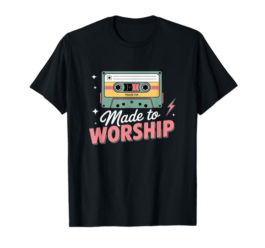 Made to Worship - Psalm 150 Cassette Tape Tee T-Shirt