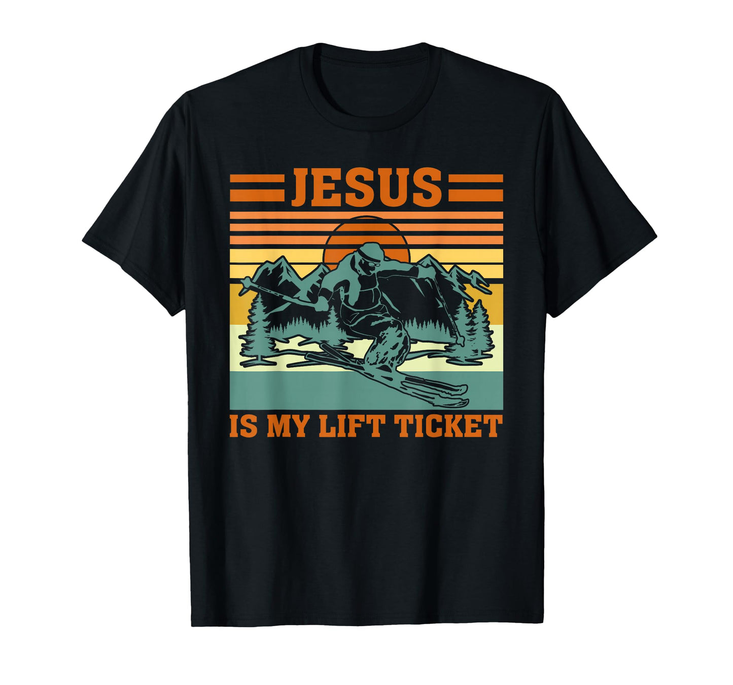 Jesus is My Lift Ticket Vintage Faith Sport Quote T-Shirt