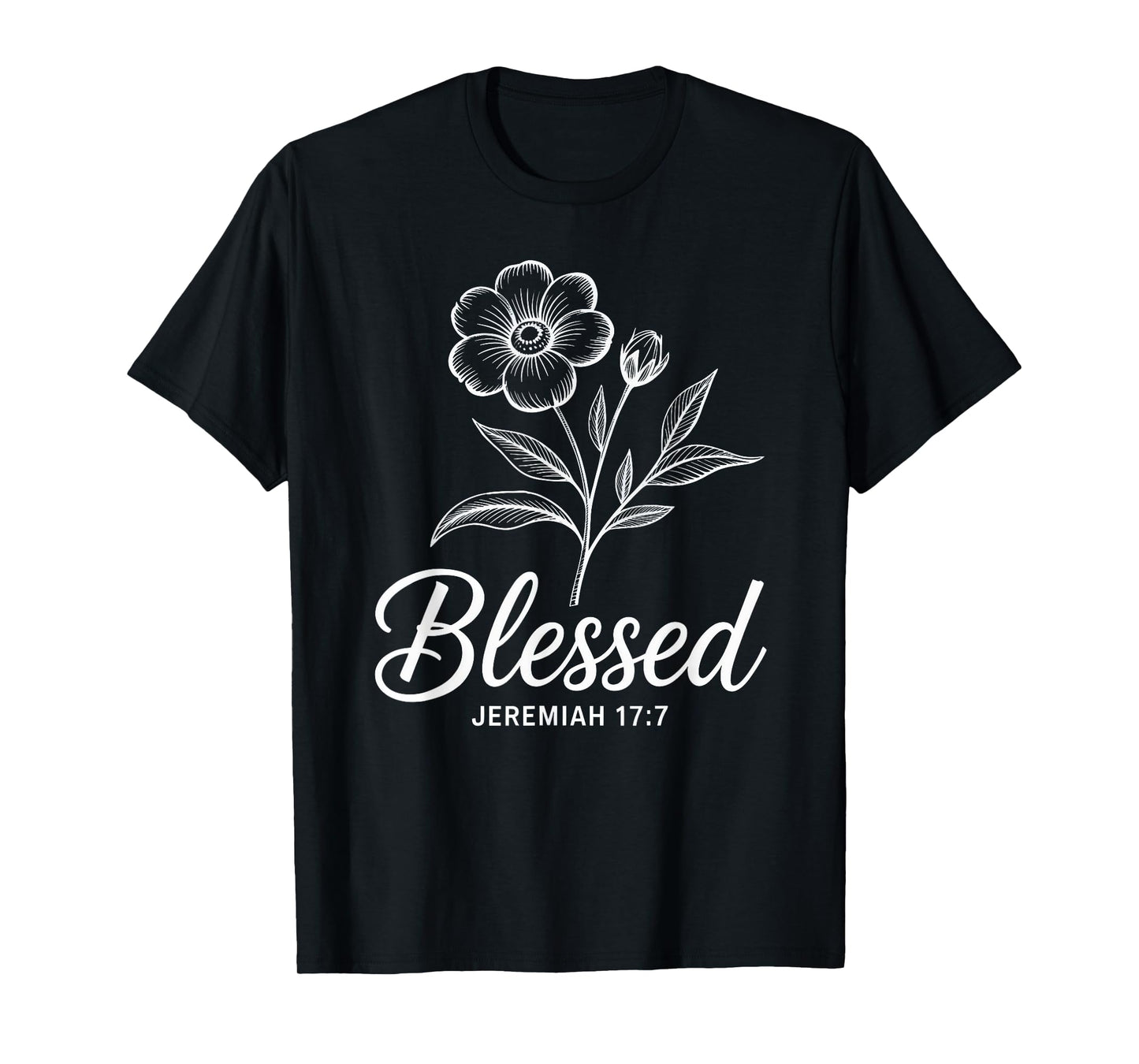 Jeremiah 17 7 Christian Faith Floral Scripture T-Shirt