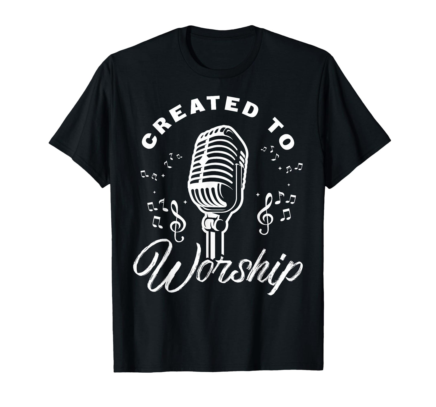 Created To Worship Gift Design For Christian God Fans T-Shirt