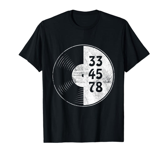 33 45 78 - Vinyl Records Music Lover Record Collector T-Shirt