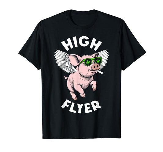 420 Marijuana Funny Pig Lover High Flyer Stoner Weed Pot T-Shirt