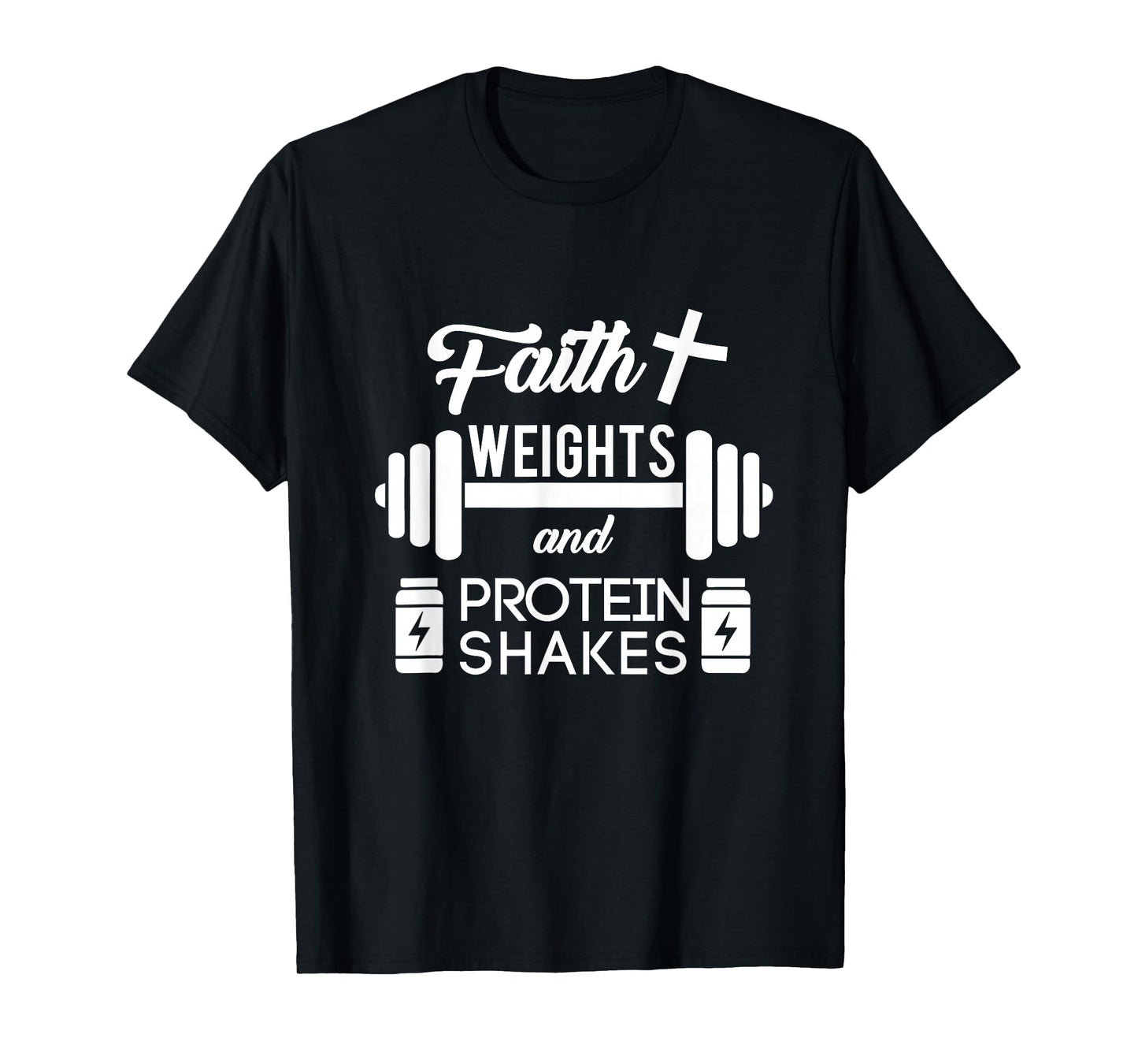 Faith Weights Christian Gym Weightlifting Workout Shirt T-Shirt