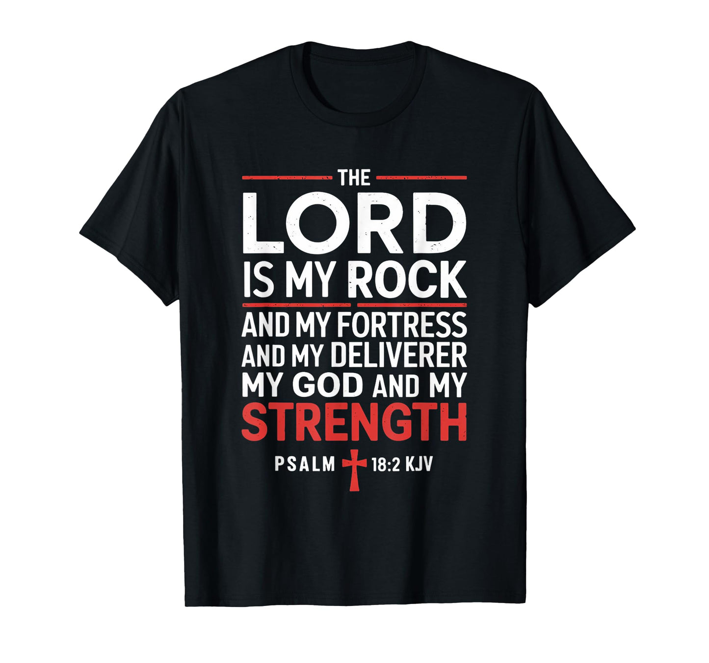 Lord Is My Rock Gospel Christian Pray Faith Bible Verse T-Shirt