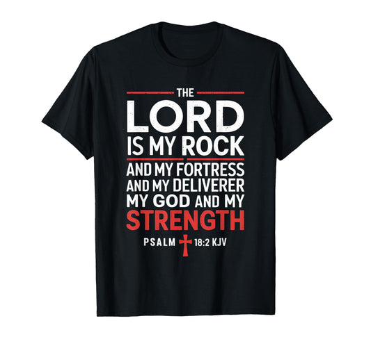 Lord Is My Rock Gospel Christian Pray Faith Bible Verse T-Shirt