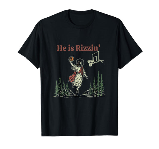 He is Rizzin Funny Easter Jesus Playing Basketball Christian T-Shirt