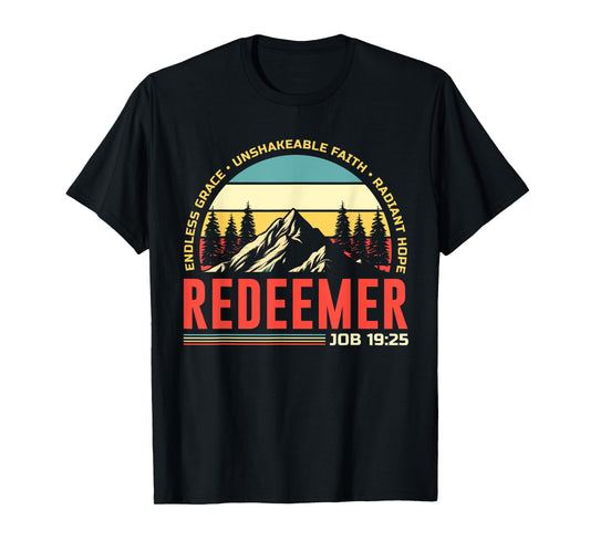 REDEEMER JOB 19:25 BIBLE CHRISTIAN T-Shirt