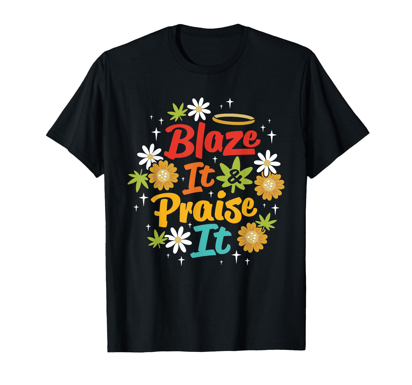Blaze It And Praise It Christ Jesus Prayer Vintage Design T-Shirt