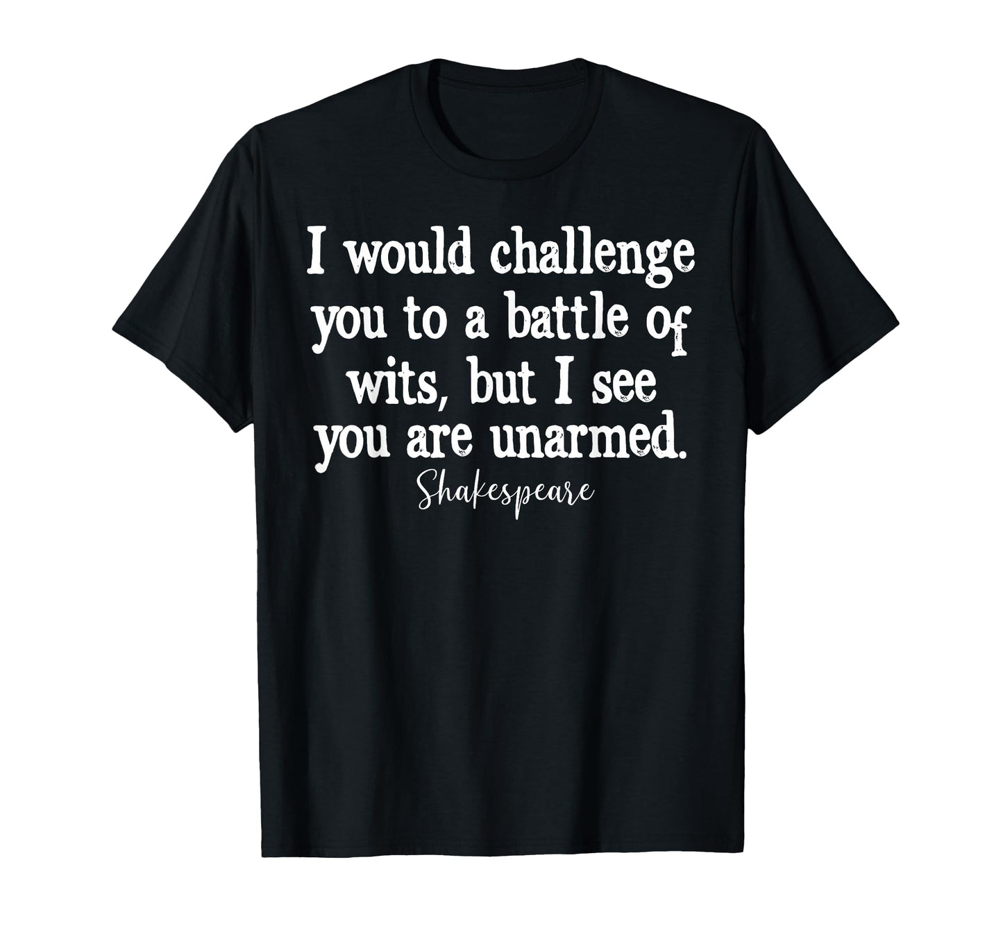 William Shakespeare Battle of Wits English Literature Quote T-Shirt