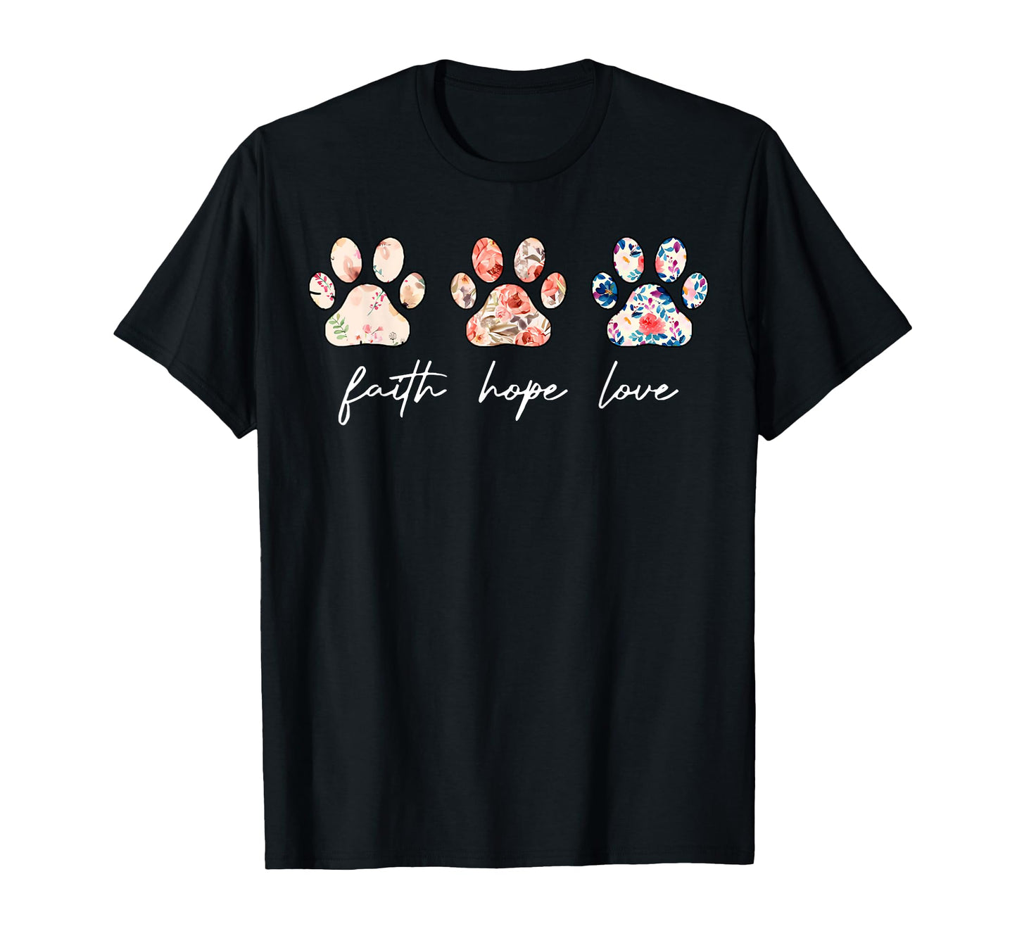 Faith Hope Love Dog Paw Print Flower Christian Religious T-Shirt for Men Women