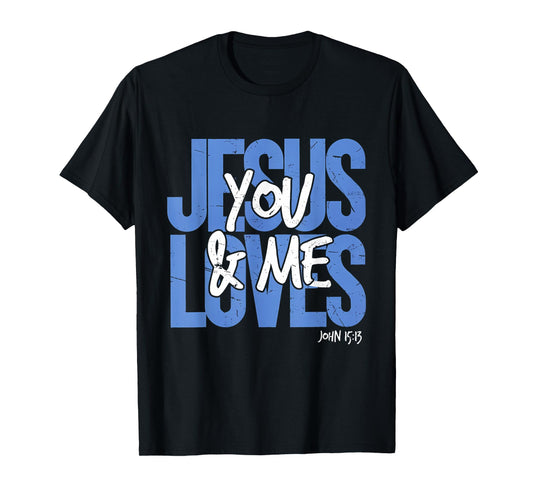 Groovy Jesus Loves You And Me Vintage Retro Christian Gift T-Shirt