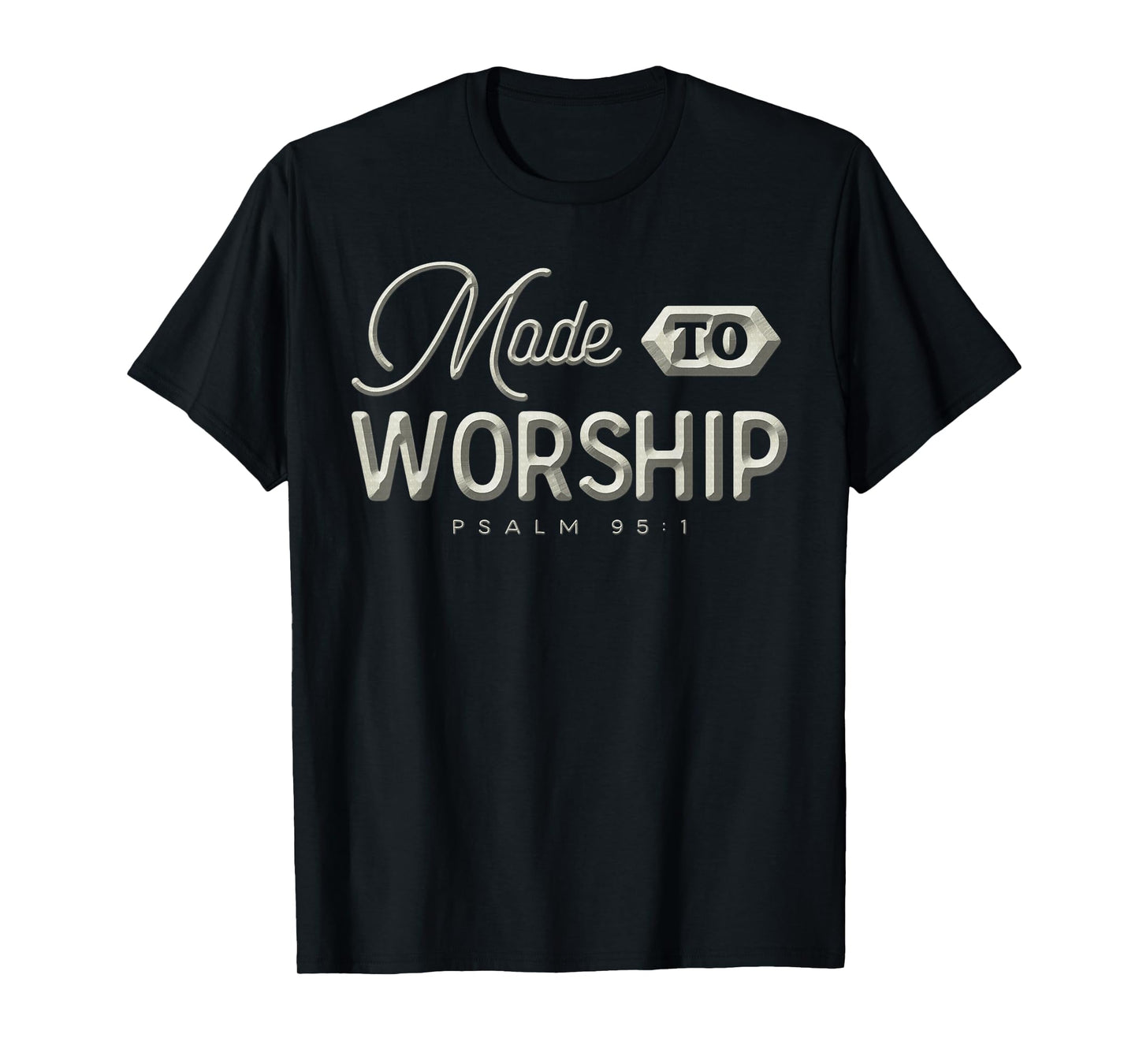 Made To Worship Christian T-Shirt
