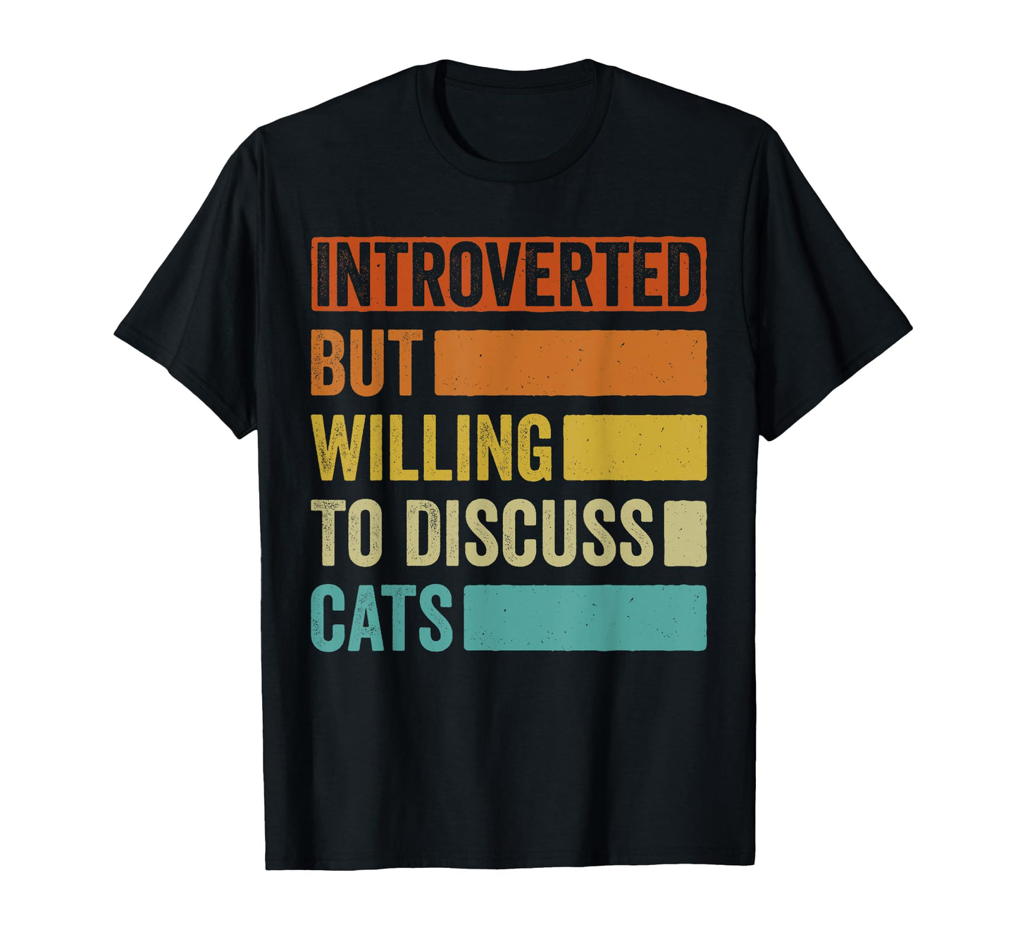 Introverted But Willing To Discuss cats T-Shirt