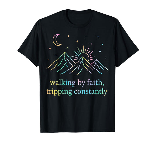 Christian Walking By Faith Tripping Constantly Ombre Bible T-Shirt