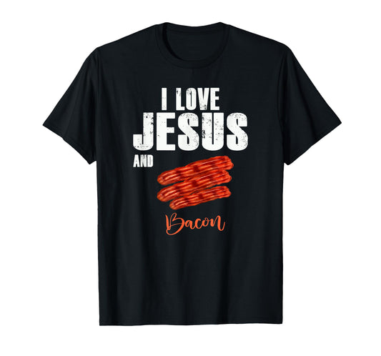 I Love Jesus and Bacon Funny Christian Religious t-shirt T-Shirt