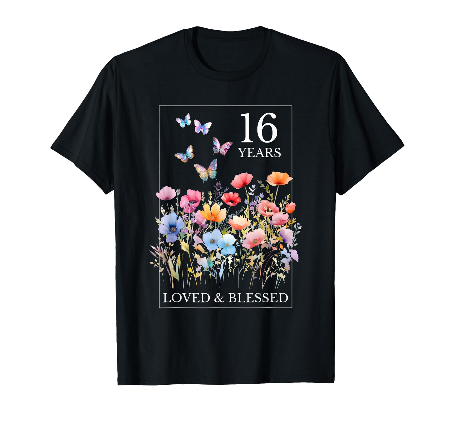 16 Years Loved Blessed Butterfly Flower Stamp 16th Birthday T-Shirt
