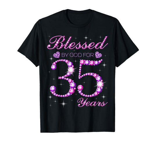 Blessed by God for 35 Years Old 35th Birthday Party T-Shirt