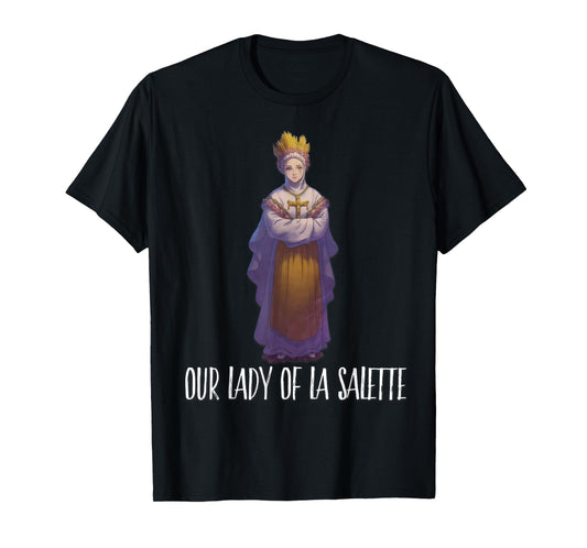 Our Lady of La Salette Marian Catholic T-Shirt