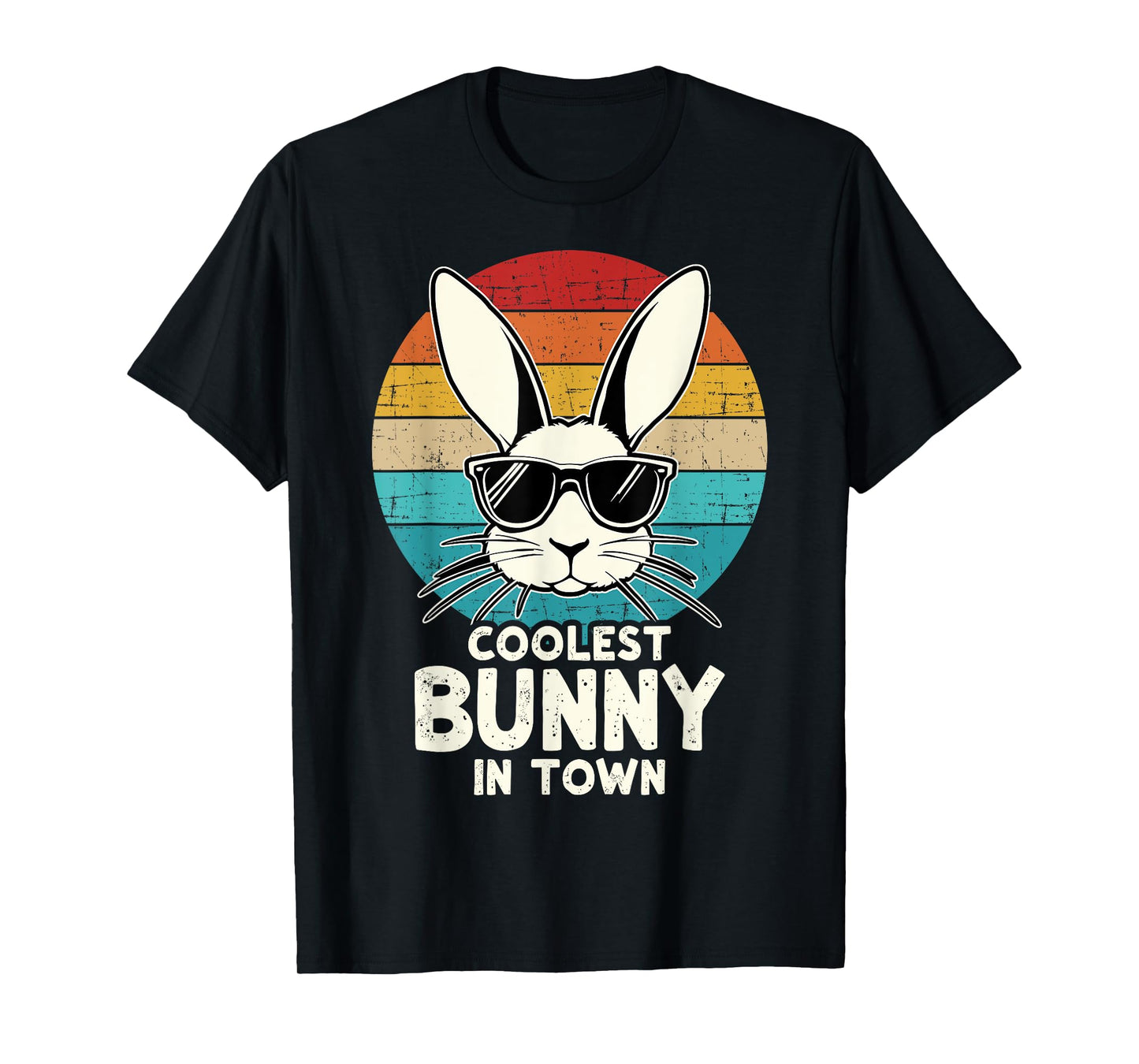 Coolest bunny in town for easter day kids toddler T-Shirt