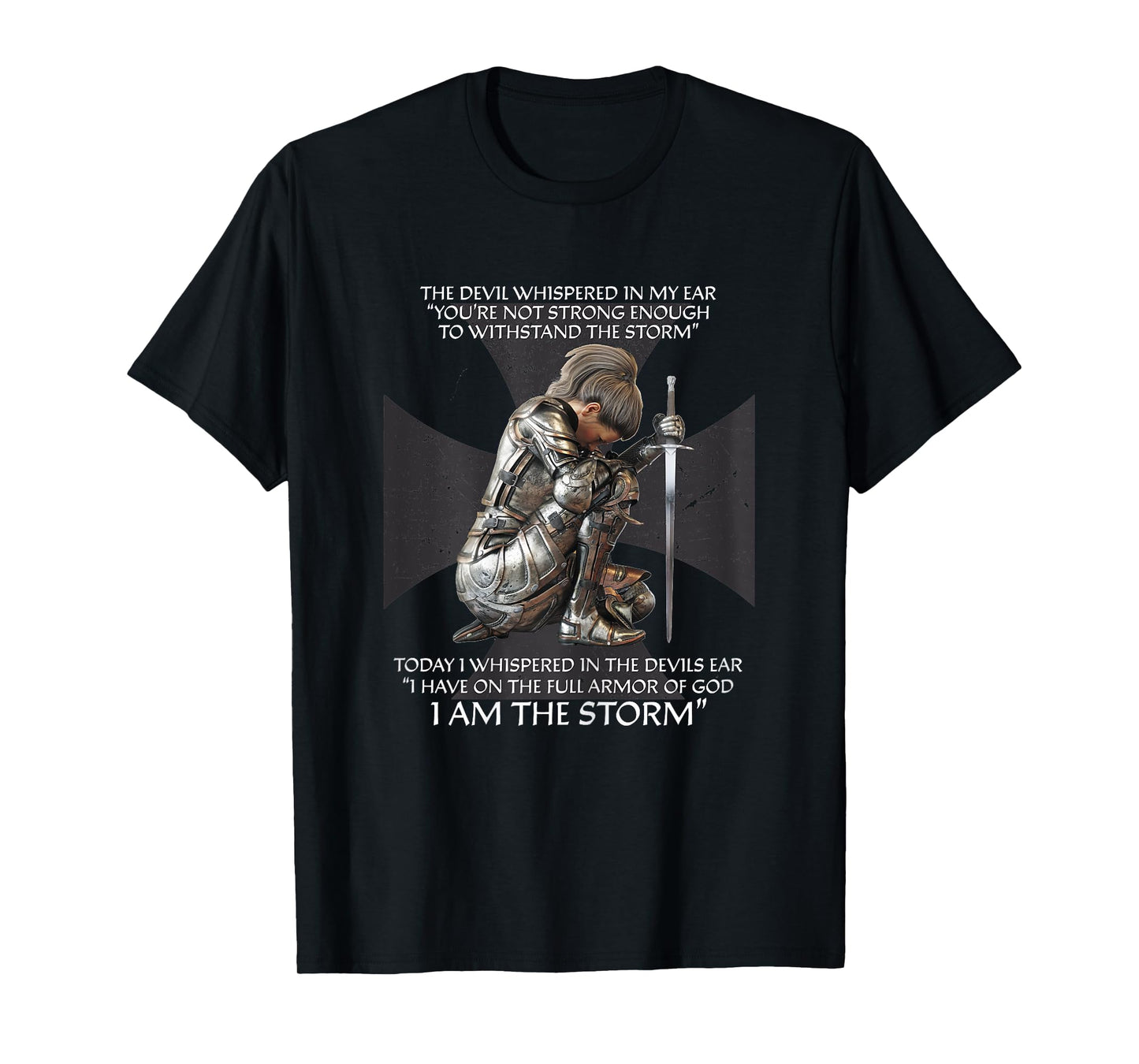 Distressed I Am The Storm Armor of God Christian Graphic T-Shirt